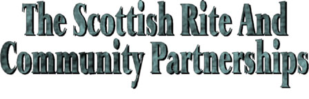 The Scottish Rite And Community Partnerships